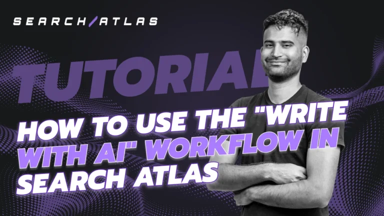 How to use the "Write With AI" Workflow in Search Atlas