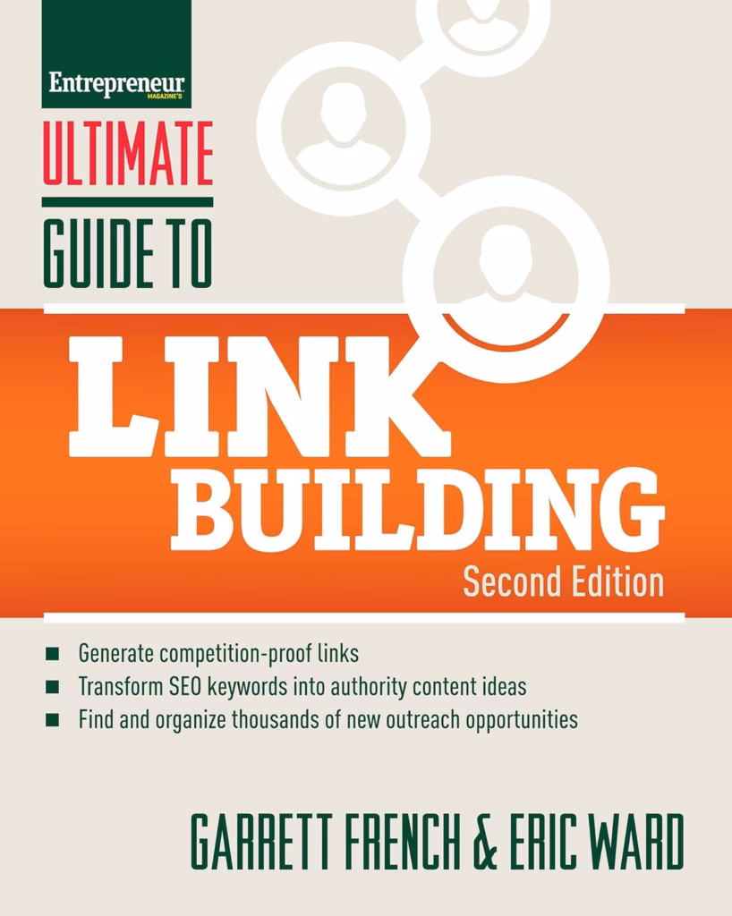 Ultimate Guide to Link Building by Garrett French and Eric Ward