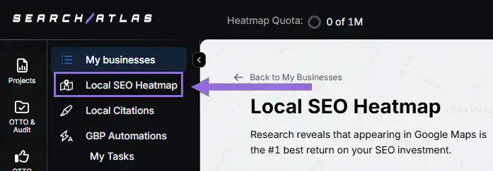 After GBP is connected and the project saved, go to Local SEO > Local SEO Heatmap.