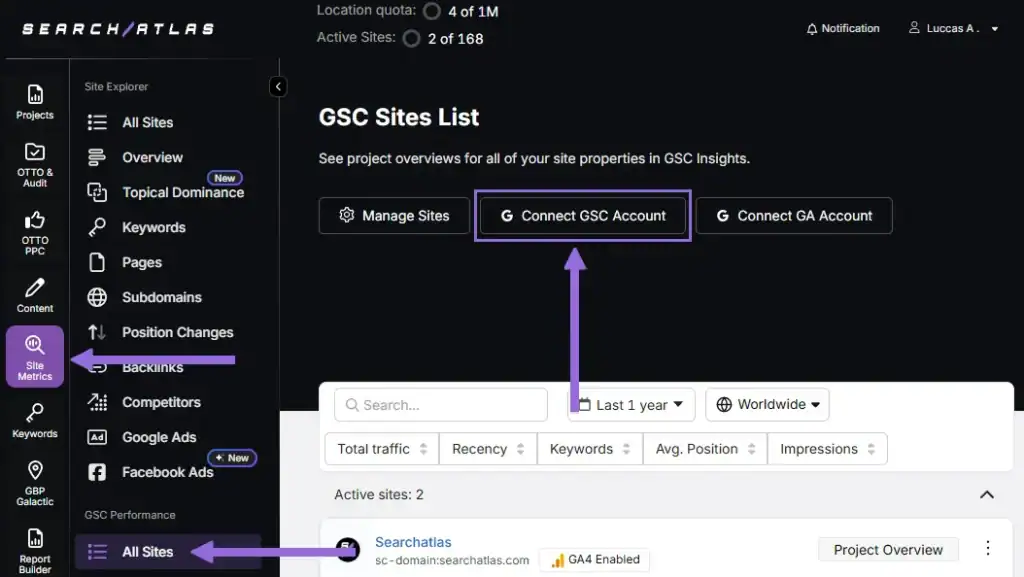 Click on Site Metrics > All Sites > Connect GSC Account.